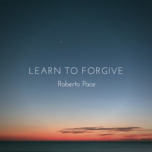 Learn To Forgive