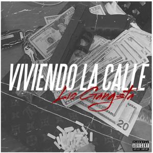 VIVIENDO LA CALLE (Explicit)