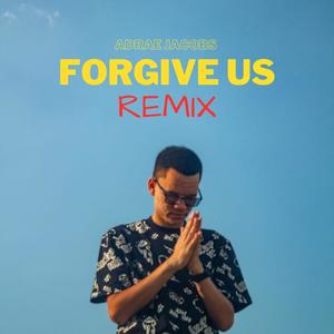 Forgive Us (feat. Anrich Winnaar, Allan.P, boii3siixtii, Jimoworld, Jonta The flame, LuE, Mdeecbm, Machomanraendy, PD Jokes, Theodore Jnr & Sol) [Remix]