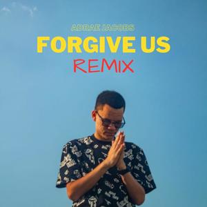 Forgive Us (feat. Anrich Winnaar, Allan.P, boii3siixtii, Jimoworld, Jonta The flame, LuE, Mdeecbm, Machomanraendy, PD Jokes, Theodore Jnr & Sol) (Remix)
