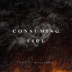 Consuming Fire