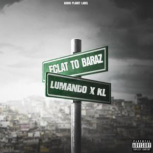 Eclat To Baraz (feat. Lumando & KL Prod)