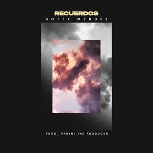 Recuerdos (feat. Dj Panini Mix)