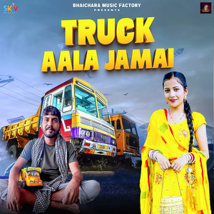 Truck Aala Jamai