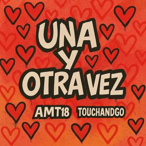 Una y otra vez (feat. Touchandgo)