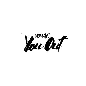 You Out (Explicit)