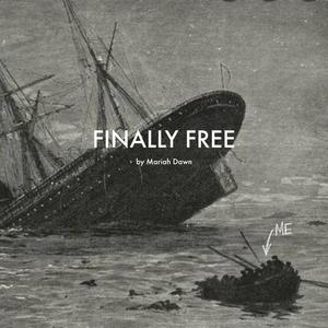 finally free