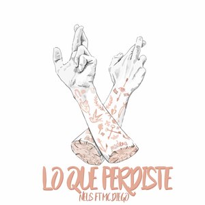 Lo Que Perdiste (Explicit)