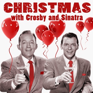 Christmas with Crosby and Sinatra