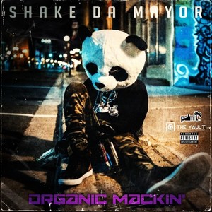 Organic Mackin' (Explicit)