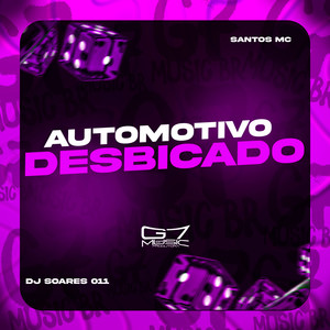 Automotivo Desbicado (Explicit)