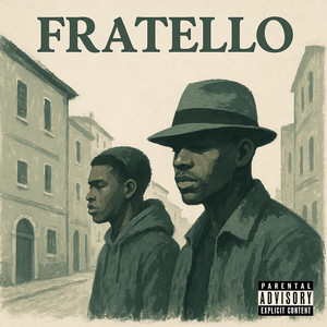 FRATELLO (Explicit)