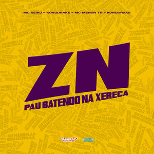 ZN Pau Batendo na Xereca (Explicit)