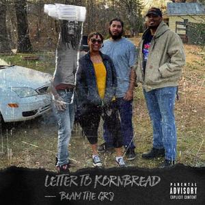 Letter to Kornbread (Dear Mama) [Explicit]