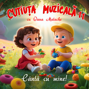 Cutiuța Muzicală 11 - Cântă cu mine