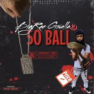 50 ball (Explicit)