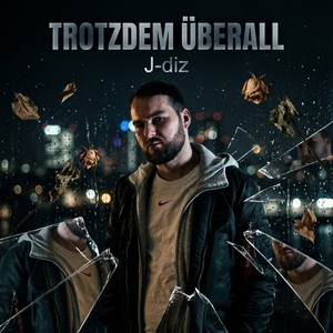 Trotzdem Überall