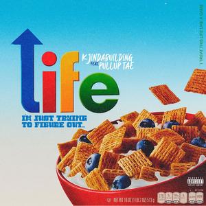 Life (feat. PullUp Tae) [Explicit]