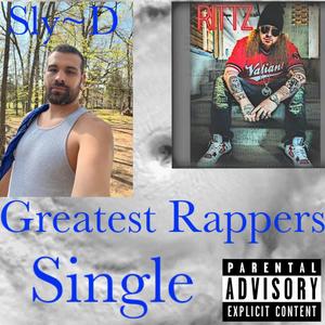 Greatest Rappers(feat. Rittz) (Explicit)