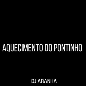 Aquecimento do Pontinho (Explicit)