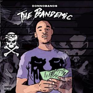 The Bandemic (Explicit)