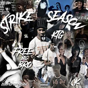 Strike Seasøn (Explicit)