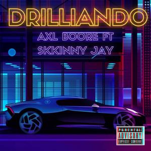 DRILLIANDO (feat. SkkinnyJay) [Explicit]