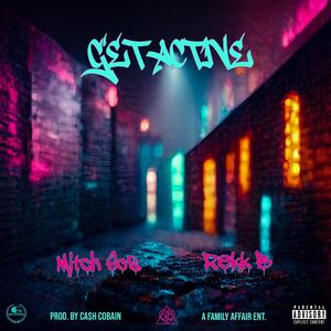 Get Active (feat. Rekk B & Cash Cobain) [Explicit]