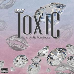 Toxic (Explicit)