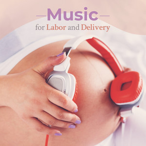 Music for Labor and Delivery