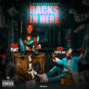 Racks In Here(feat. OTB Fastlane) (Explicit)