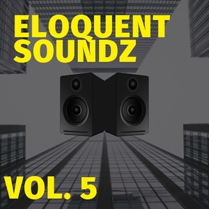 Eloquent Soundz, Vol. 5