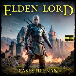 Elden Lord (Freestyle) (Explicit)