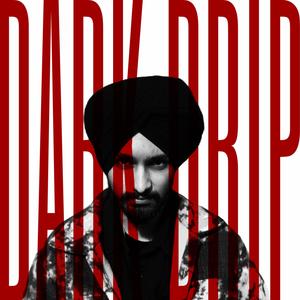 Dark Drip (Explicit)