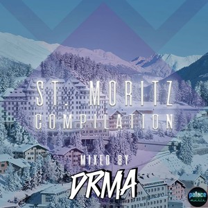 St. Moritz Compilation (Mixed by DRMA)