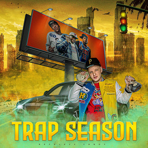 Trap Season (Explicit)