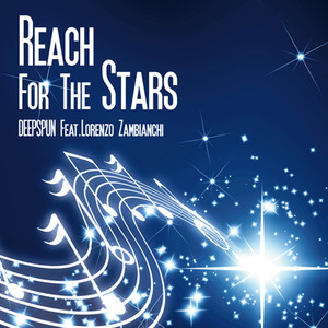 Reach for the Stars (Original Mix)