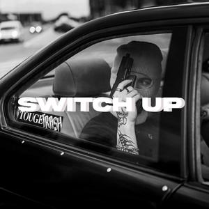 Switch Up (Explicit)