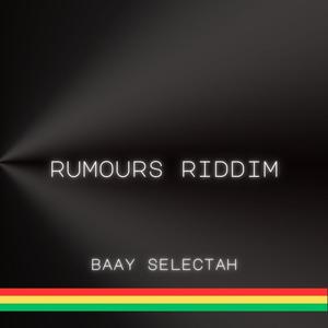 Rumours Riddim