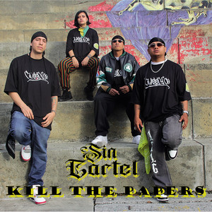 Kill The Papers (Explicit)