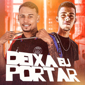 Deixa Eu Portar (Explicit)