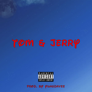 Tom & Jerry (Explicit)