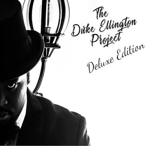The Duke Ellington Project (Deluxe Edition) (Explicit)