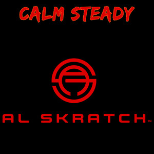 Calm Steady (Explicit)