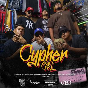 Cypher C$L (feat. Adixion DS, PANTOJA, Jesus Lopez, The Mendo & CkrewSL) (Explicit)