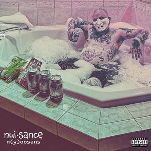 NUISANCE (Explicit)