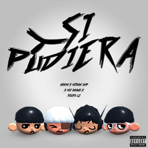 Si Pudiera (Explicit)