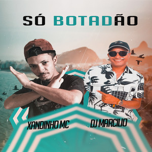 Só Botadão