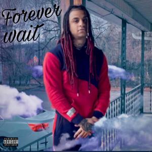 Forever Wait (Explicit)