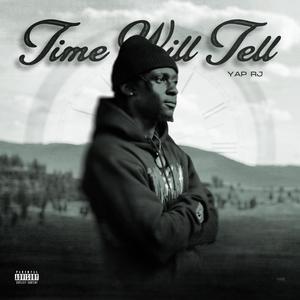 Time Will Tell (Explicit)